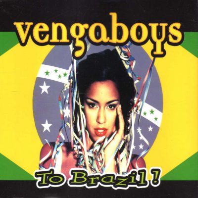 The original cd cover picture of Vengaboys To Brazil!